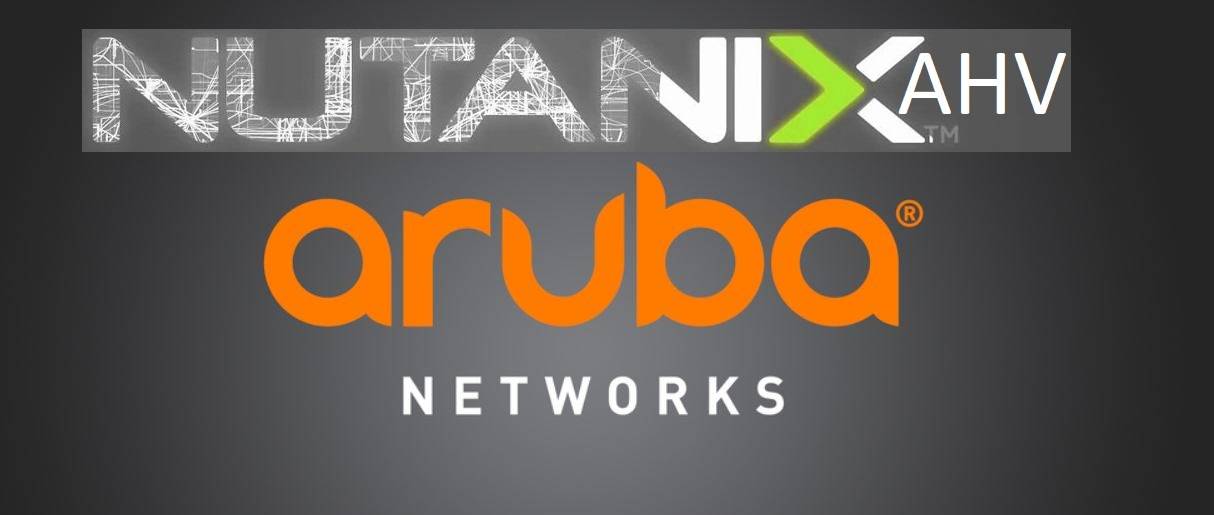 Nutanix AHV Runs Aruba
